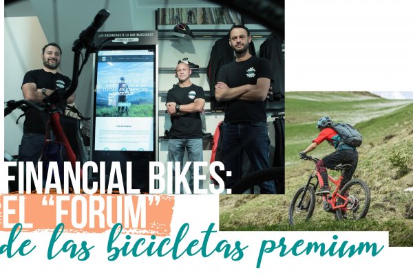 Financial Bikes, el "Forum" de las bicicletas premium