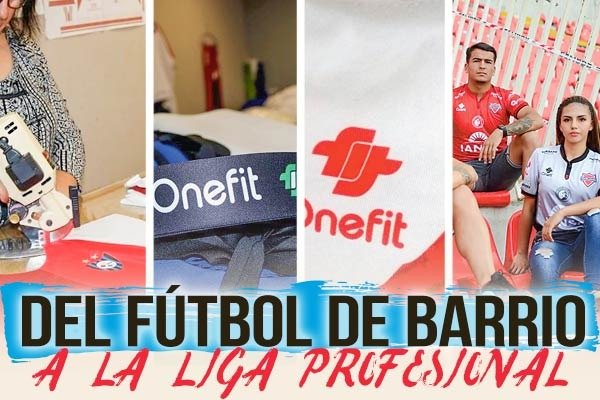 Del barrio al fútbol profesional: la historia de la marca deportiva OneFit