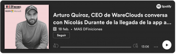 Arturo Quiroz, CEO de WareClouds conversa con Nicolás Durante de la llegada de la App a México