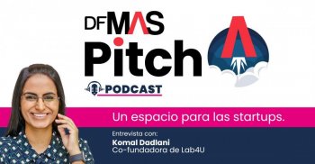 🎙️ MAS Pitch | 4 Pivotes y fracaso en Silicon Valley: el recorrido de Komal Dadlani