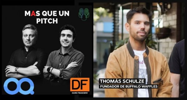 🎙️DF MAS en Infinita | Thomás Schulze, fundador de Buffalo Waffles: “Mi acercamiento con la cocina era nula, pero mi socio siempre tuvo la visión de cómo quería armar el producto”